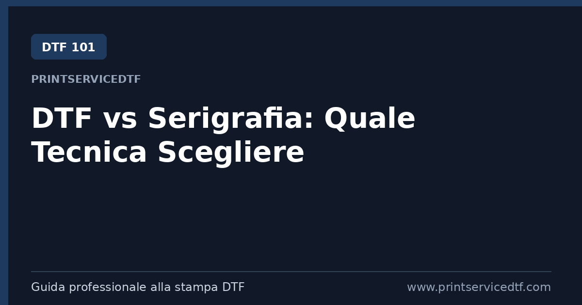 Al momento stai visualizzando DTF vs. Serigrafia: Quale Tecnica Scegliere per i Tuoi Capi?