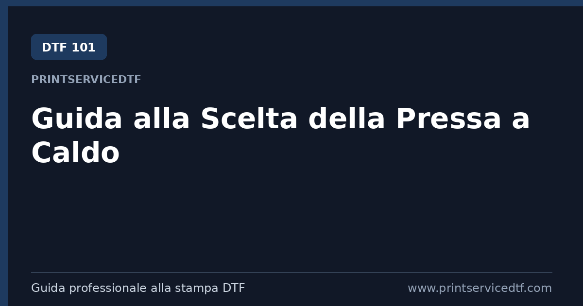 Al momento stai visualizzando Guida alla Scelta della Pressa a Caldo: Come Non Sbagliare Investimento
