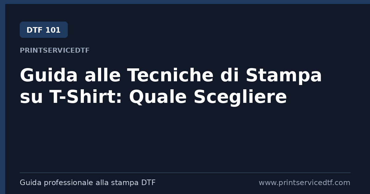 Al momento stai visualizzando Guida alle Tecniche di Stampa su T-Shirt: Quale Scegliere?