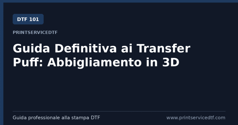 Scopri di più sull'articolo Guida Definitiva ai Transfer Puff: Rivoluziona il tuo Abbigliamento in 3D