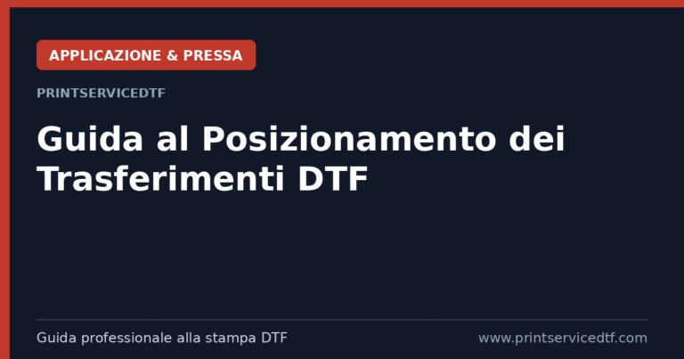 Scopri di più sull'articolo Guida al Posizionamento dei Trasferimenti DTF: Ottieni Risultati Professionali Ogni Volta