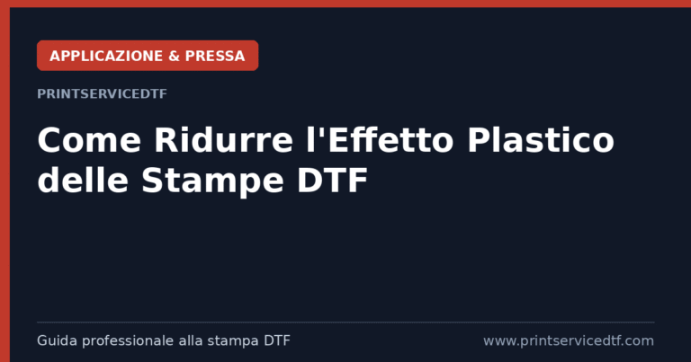 Scopri di più sull'articolo Come Ridurre l’Effetto Plastico delle Stampe DTF