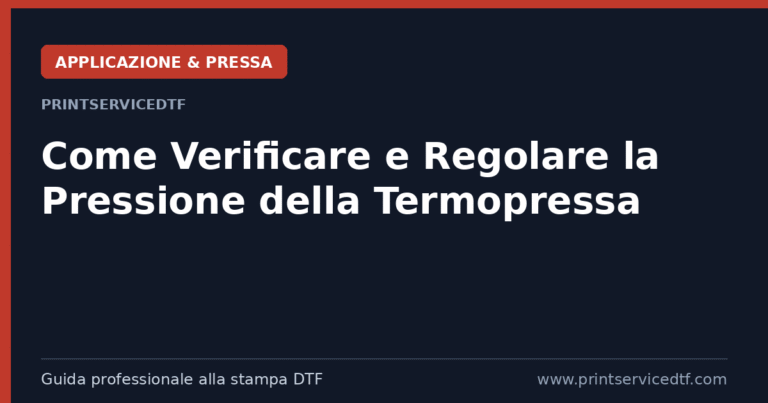 Scopri di più sull'articolo Come Verificare e Regolare la Pressione della Termopressa: La Guida di PrintServiceDTF