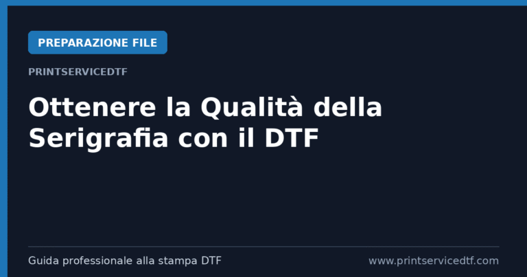 Scopri di più sull'articolo Come ottenere la qualità della Serigrafia con i trasferimenti DTF di PrintServiceDTF